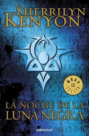 LA NOCHE DE LA LUNA NEGRA | 9788490325162 | KENYON, SHERRILYN | Galatea Llibres | Librería online de Reus, Tarragona | Comprar libros en catalán y castellano online