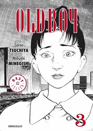 OLDBOY III | 9788490327869 | TSUCHIYA, GARON/MINEGISHI,NOBUAKI | Galatea Llibres | Llibreria online de Reus, Tarragona | Comprar llibres en català i castellà online