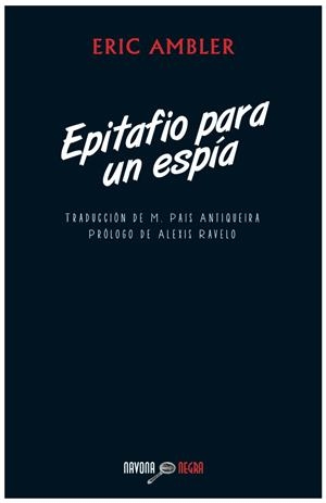 EPITAFIO PARA UN ESPIA | 9788492840779 | AMBLER, ERIC | Galatea Llibres | Librería online de Reus, Tarragona | Comprar libros en catalán y castellano online
