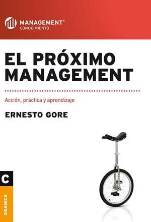 EL PROXIMO MANAGEMENT | 9789506416393 | GORE, ERNESTO | Galatea Llibres | Librería online de Reus, Tarragona | Comprar libros en catalán y castellano online