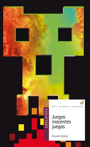 JUEGOS, INOCENTES JUEGOS (XIII PREMIO ALANDAR) | 9788426390509 | GOMEZ GIL, RICARDO | Galatea Llibres | Librería online de Reus, Tarragona | Comprar libros en catalán y castellano online