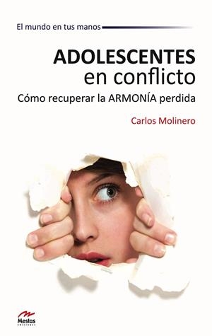 ADOLESCENTES EN CONFLICTO | 9788492892259 | MOLINERO, CARLOS | Galatea Llibres | Llibreria online de Reus, Tarragona | Comprar llibres en català i castellà online