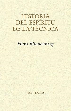 HISTORIA DEL ESPÍRITU DE LA TÉCNICA | 9788415576754 | BLUMENBERG, HANS | Galatea Llibres | Llibreria online de Reus, Tarragona | Comprar llibres en català i castellà online