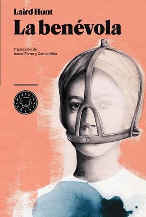 LA BENÉVOLA | 9788494140952 | HUNT, LAIRD | Galatea Llibres | Llibreria online de Reus, Tarragona | Comprar llibres en català i castellà online