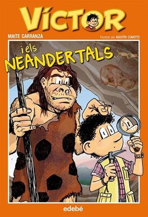 VÍCTOR I ELS NEANDERTALS 4 | 9788468308951 | CARRANZA, MAITE | Galatea Llibres | Llibreria online de Reus, Tarragona | Comprar llibres en català i castellà online