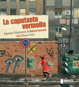 LA CAPUTXETA VERMELLA | 9788415315131 | FRISCH, AARON | Galatea Llibres | Librería online de Reus, Tarragona | Comprar libros en catalán y castellano online