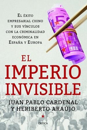 EL IMPERIO INVISIBLE | 9788498926262 | ARAÚJO, HERIBERTO/JUAN PABLO CARDENAL NICOLAU | Galatea Llibres | Librería online de Reus, Tarragona | Comprar libros en catalán y castellano online