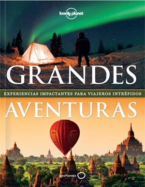 GRANDES AVENTURAS | 9788408119616 | BAIN, ANDRE/GREG BENCHWICK/JOE BINDLOSS/ABIGAIL BLASI/KERRY CHRISTIANI/JIM DUFRESNE/BRADLEY MAYHEW/G | Galatea Llibres | Llibreria online de Reus, Tarragona | Comprar llibres en català i castellà online