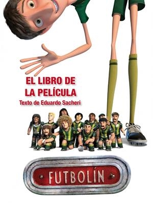FUTBOLÍN. EL LIBRO DE LA PELÍCULA | 9788408116844 | Galatea Llibres | Librería online de Reus, Tarragona | Comprar libros en catalán y castellano online
