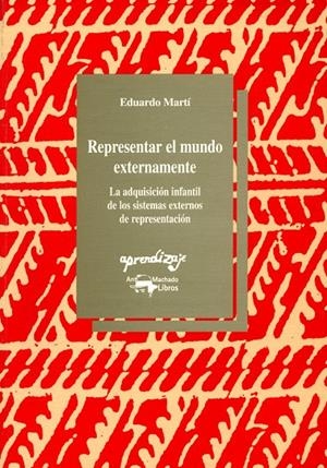 REPRESENTAR EL MUNDO EXTERNAMENTE | 9788477741435 | MARTI, EDUARDO | Galatea Llibres | Librería online de Reus, Tarragona | Comprar libros en catalán y castellano online