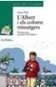 L'ALBERT I ELS COLOMS MISSATGERS | 9788448912017 | VILA, ANNA | Galatea Llibres | Librería online de Reus, Tarragona | Comprar libros en catalán y castellano online
