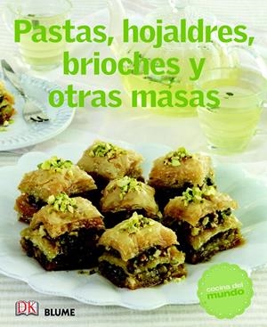 COCINA DEL MUNDO. PASTAS, HOJALDRES, BRIOCHES Y OTRAS MASAS | 9788415317470 | Galatea Llibres | Llibreria online de Reus, Tarragona | Comprar llibres en català i castellà online