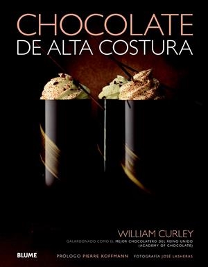 CHOCOLATE DE ALTA COSTURA | 9788415317449 | CURLEY, WILLIAM | Galatea Llibres | Librería online de Reus, Tarragona | Comprar libros en catalán y castellano online