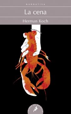 LA CENA | 9788498384260 | KOCH, HERMAN | Galatea Llibres | Librería online de Reus, Tarragona | Comprar libros en catalán y castellano online