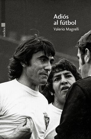 ADIÓS AL FÚTBOL | 9788496457867 | MAGRELLI, VALERIO | Galatea Llibres | Llibreria online de Reus, Tarragona | Comprar llibres en català i castellà online