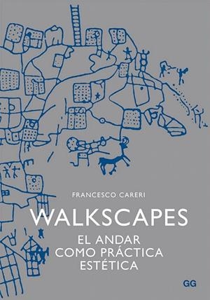 WALKSCAPES | 9788425225987 | CARERI, FRANCESCO | Galatea Llibres | Llibreria online de Reus, Tarragona | Comprar llibres en català i castellà online