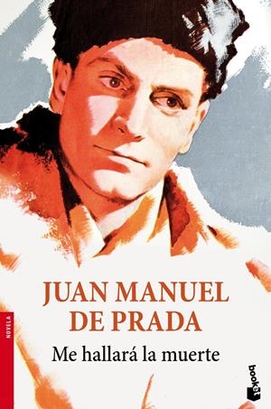 ME HALLARÁ LA MUERTE | 9788423347339 | DE PRADA, JUAN MANUEL | Galatea Llibres | Llibreria online de Reus, Tarragona | Comprar llibres en català i castellà online