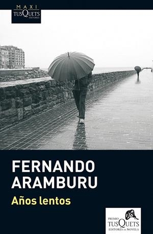AÑOS LENTOS | 9788483837498 | ARAMBURU, FERNANDO | Galatea Llibres | Librería online de Reus, Tarragona | Comprar libros en catalán y castellano online