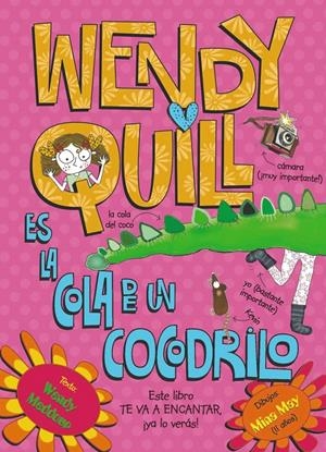 WENDY QUILL ES LA COLA DE UN COCODRILO | 9788421678657 | MEDDOUR, WENDY | Galatea Llibres | Librería online de Reus, Tarragona | Comprar libros en catalán y castellano online