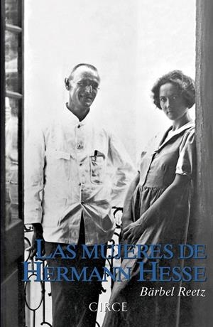 LAS MUJERES DE HERMANN HESSE | 9788477652960 | REETZ, BÄRBEL | Galatea Llibres | Llibreria online de Reus, Tarragona | Comprar llibres en català i castellà online