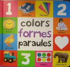 COLORS, FORMES, PARAULES | 9788448827786 | A.A.V.V. | Galatea Llibres | Librería online de Reus, Tarragona | Comprar libros en catalán y castellano online