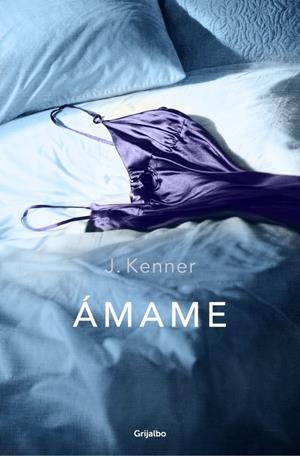 ÁMAME (TRILOGÍA STARK, 3) | 9788425351525 | KENNER, J. | Galatea Llibres | Librería online de Reus, Tarragona | Comprar libros en catalán y castellano online