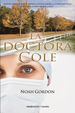 LA DOCTORA COLE | 9788415729273 | GORDON, NOAH | Galatea Llibres | Librería online de Reus, Tarragona | Comprar libros en catalán y castellano online