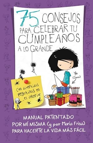 75 CONSEJOS PARA CELEBRAR TU CUMPLEAÑOS A LO GRANDE | 9788420415376 | FRISA, MARÍA | Galatea Llibres | Llibreria online de Reus, Tarragona | Comprar llibres en català i castellà online