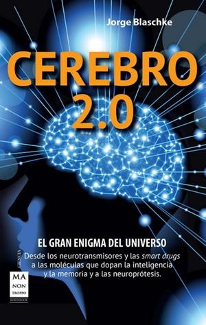 CEREBRO 2.0 | 9788415256533 | BLASCHKE, JORGE | Galatea Llibres | Librería online de Reus, Tarragona | Comprar libros en catalán y castellano online