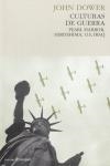 CULTURAS DE GUERRA | 9788493914370 | DOWER, JOHN | Galatea Llibres | Librería online de Reus, Tarragona | Comprar libros en catalán y castellano online