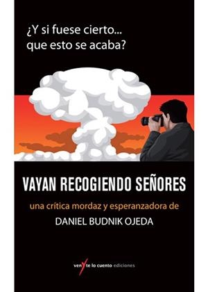 VAYAN RECOGIENDO SEÑORES | 9788493706982 | BUDNIK, DANIEL | Galatea Llibres | Llibreria online de Reus, Tarragona | Comprar llibres en català i castellà online