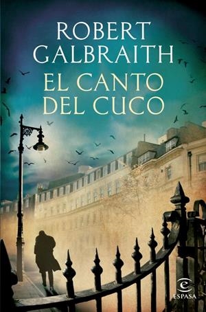 EL CANTO DEL CUCO | 9788467040395 | GALBRAITH, ROBERT (ROWLING, J.K.) | Galatea Llibres | Librería online de Reus, Tarragona | Comprar libros en catalán y castellano online