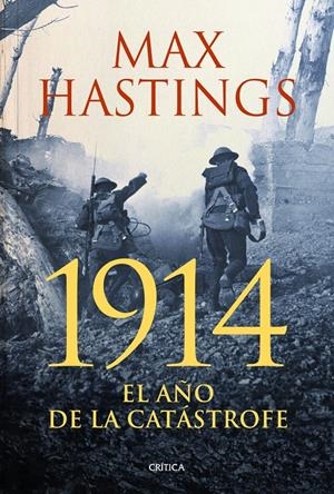1914, EL AÑO DE LA CATASTROFE | 9788498926279 | HASTINGS, MAX | Galatea Llibres | Librería online de Reus, Tarragona | Comprar libros en catalán y castellano online