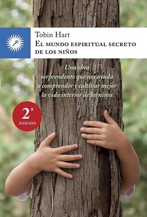 EL MUNDO ESPIRITUAL SECRETO DE LOS NIÑOS | 9788495496966 | HART, TOBIN | Galatea Llibres | Librería online de Reus, Tarragona | Comprar libros en catalán y castellano online