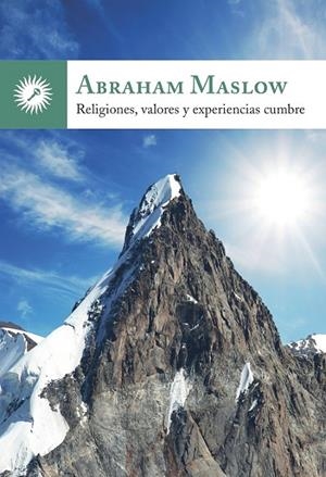RELIGIONES, VALORES Y EXPERIENCIAS CUMBRE | 9788495496973 | MASLOW, ABRAHAM H. | Galatea Llibres | Librería online de Reus, Tarragona | Comprar libros en catalán y castellano online