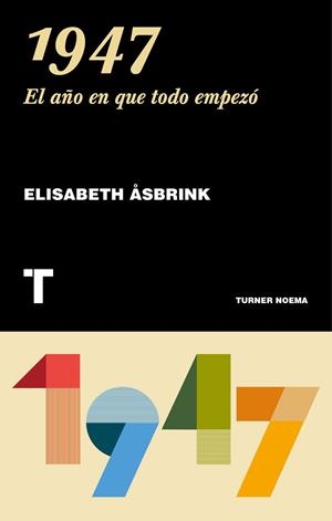 1947. EL AÑO EN QUE TODO EMPEZÓ | 9788417141110 | ASBRINK, ELISABETH | Galatea Llibres | Librería online de Reus, Tarragona | Comprar libros en catalán y castellano online