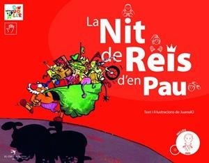 NIT DE REIS D'EN PAU, LA  ( INCLOU DVD ) | 9788496349919 | JUANOLO | Galatea Llibres | Llibreria online de Reus, Tarragona | Comprar llibres en català i castellà online