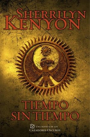 TIEMPO SIN TIEMPO (CAZADORES OSCUROS 22) | 9788401384837 | KENYON, SHERRILYN | Galatea Llibres | Llibreria online de Reus, Tarragona | Comprar llibres en català i castellà online