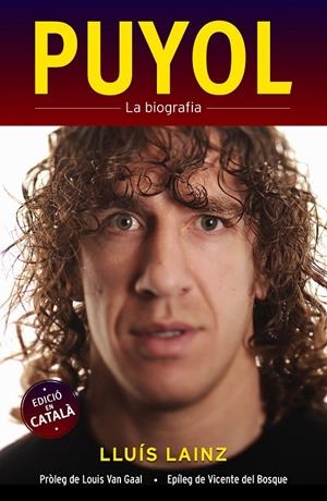 PUYOL. LA BIOGRAFIA -CAT- | 9788415242567 | LAINZ, LLUÍS | Galatea Llibres | Llibreria online de Reus, Tarragona | Comprar llibres en català i castellà online