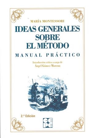 IDEAS GENERALES SOBRE MI METODO | 9788478691555 | MARIA MONTESSORI | Galatea Llibres | Librería online de Reus, Tarragona | Comprar libros en catalán y castellano online