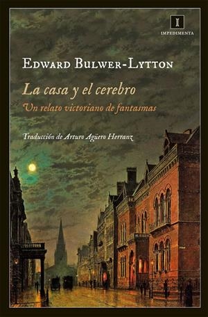 LA CASA Y EL CEREBRO | 9788415979029 | BULWER-LYTTON, EDWARD | Galatea Llibres | Llibreria online de Reus, Tarragona | Comprar llibres en català i castellà online