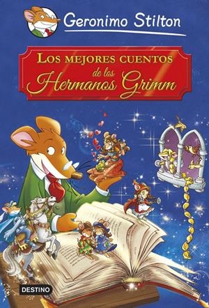 LOS MEJORES CUENTOS DE LOS HERMANOS GRIMM. STILTON | 9788408121640 | Galatea Llibres | Librería online de Reus, Tarragona | Comprar libros en catalán y castellano online