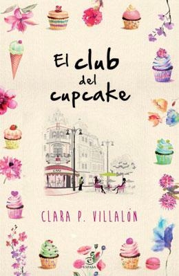 EL CLUB DEL CUPCAKE | 9788467040029 | VILLALÓN, CLARA | Galatea Llibres | Llibreria online de Reus, Tarragona | Comprar llibres en català i castellà online