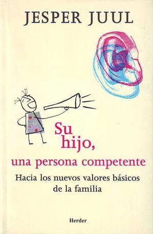 SU HIJO, UNA PERSONA COMPETENTE | 9788425422690 | JUUL, JESPER | Galatea Llibres | Librería online de Reus, Tarragona | Comprar libros en catalán y castellano online