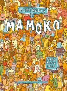 BENVINGUTS A MAMOKO | 9788424648756 | MIZIELINSKA, ALEKSANDRA/MIZIELINSKI, DANIEL | Galatea Llibres | Librería online de Reus, Tarragona | Comprar libros en catalán y castellano online