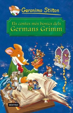 ELS CONTES MÉS BONICS DELS GERMANS GRIMM STILTON | 9788490572344 | Galatea Llibres | Llibreria online de Reus, Tarragona | Comprar llibres en català i castellà online