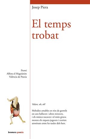 EL TEMPS TROBAT | 9788490261880 | PIERA, JOSEP | Galatea Llibres | Librería online de Reus, Tarragona | Comprar libros en catalán y castellano online