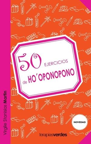 50 EJERCICIOS DE HO'OPONOPONO | 9788415612360 | STANISLAS MARTIN, VIRGILE | Galatea Llibres | Librería online de Reus, Tarragona | Comprar libros en catalán y castellano online