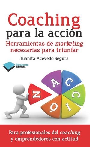 COACHING PARA LA ACCIÓN | 9788415880448 | JUANITA ACEVEDO SEGURA | Galatea Llibres | Librería online de Reus, Tarragona | Comprar libros en catalán y castellano online