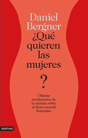 QUÉ QUIEREN LAS MUJERES? | 9788423347438 | BERGNER, DANIEL | Galatea Llibres | Llibreria online de Reus, Tarragona | Comprar llibres en català i castellà online